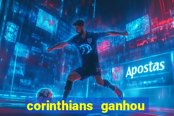 corinthians ganhou ou perdeu hoje